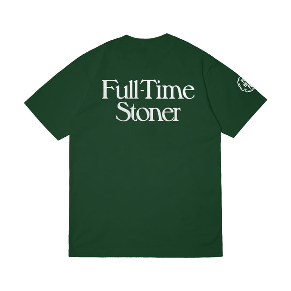 Full Time Stoner T-Shirt - Green