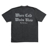 Where Cold Winds Blow T-Shirt - Aged Black