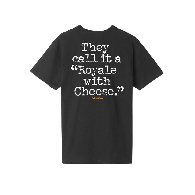 Royale With Cheese - Black