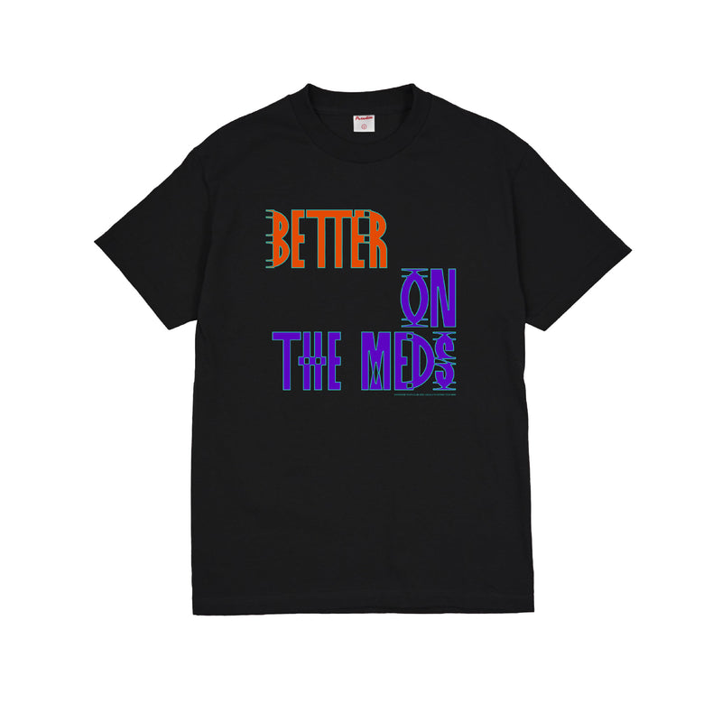 Better On the Meds - Black